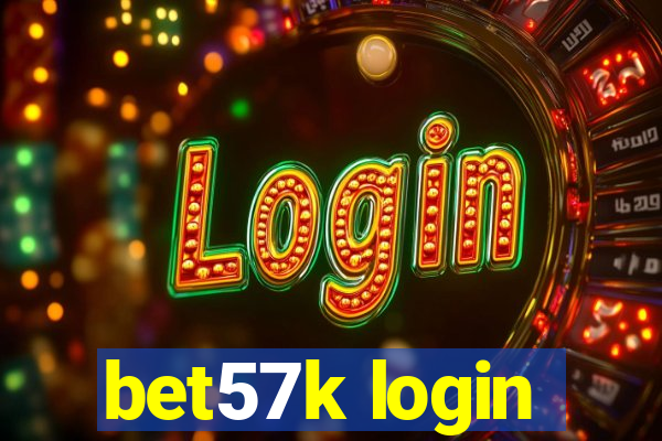 bet57k login